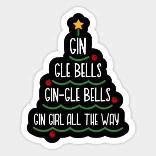 Gin-Gle Bells Gin Girl All The Way - For Gin Lovers - Funny Christmas Drink Sticker